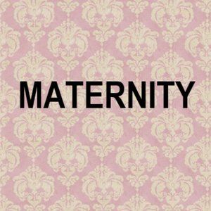 MATERNITY